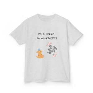 I'm Allergic to Worksheets - Kids Heavy Cotton™ Tee