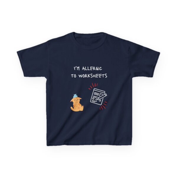 I'm Allergic to Worksheets - Kids Heavy Cotton™ Tee
